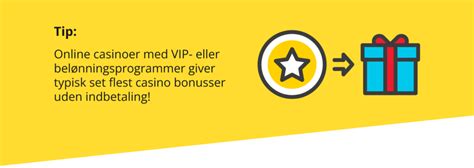 casino velkomstbonus uden indbetaling - bonus uden indbetaling 2024